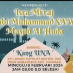 Beri Ceramah Kang Una Ingatkan Kebaikan di Bulan Rajab, Sya'ban Dan Ramadhan 1445.H Thn.2024