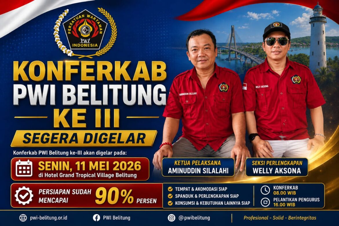 Konferkab Ke-3 PWI Belitung Siap Digelar : Persiapan Mencapai 90 Persen