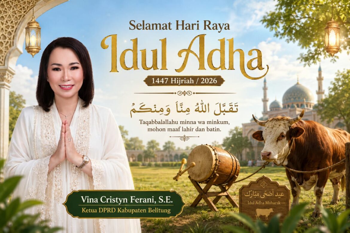 Iduladha 1447 H: Momentum Kebersamaan dan Kepedulian di Pulau Belitung
