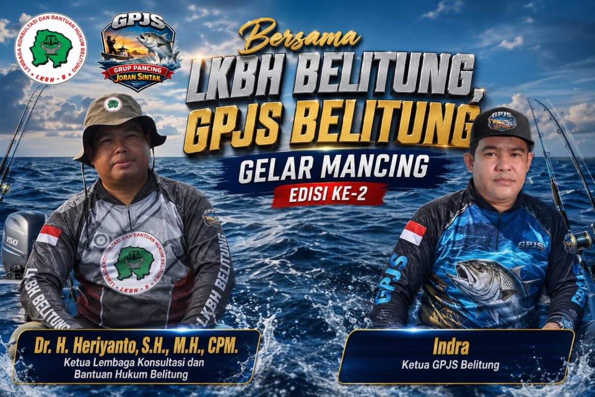 Mancing Edisi 2, GPJS Belitung Gandeng LKBH Belitung. Hobi Jalan, Literasi Hukum Nelayan Naik