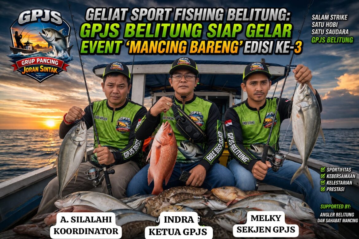 Bidik Kakap Merah & Ikan Karang, GPJS Belitung Siap Gelar Mancing Bareng Jilid III