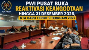 PWI Pusat Buka Reaktivasi Keanggotaan Hingga 31 Desember 2026, KTA Baru Terbit 9 Februari 2027
