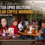 Jalin Silaturahmi, Ketua DPRD Belitung Gelar Coffee Morning Bersama PWI Jalin Silaturahmi, Ketua DPRD Belitung Gelar Coffee Morning Bersama PWI