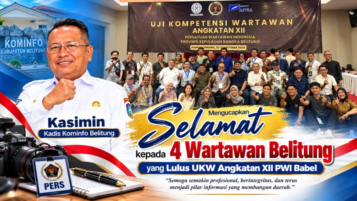 Kasimin, Kadis Kominfo Belitung Ucapkan Selamat kepada 4 Wartawan Belitung yang Lulus UKW Angkatan XII PWI Babel